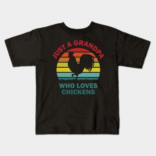 Just a Grandpa who loves chickens Kids T-Shirt